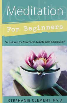 (image for) Meditation for Beginners by Stephanie Clement